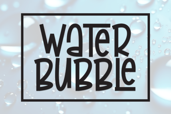 Dive into the Charm of the Water Bubble Typeface