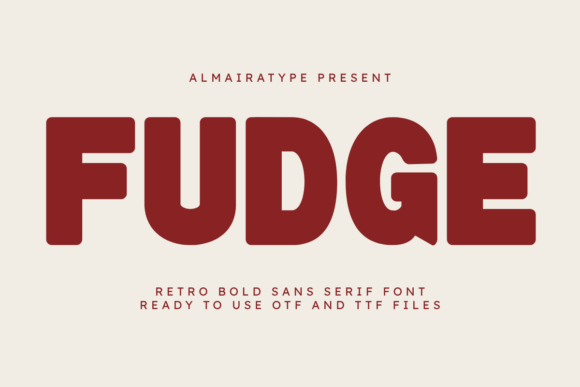 Fudge: The Bold Retro Sans Serif for High-Impact Design