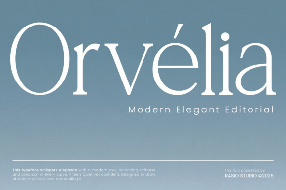 Orvelia: The Serif That Whispers Luxury