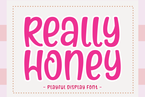 Really Honey: The All-in-One Typeface for Creative Impact