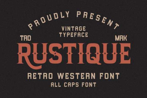 Rustique: A Modern Designer's Guide to Vintage Western Typography