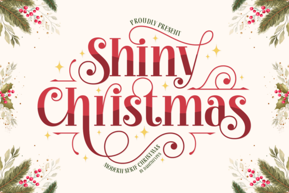 Shiny Christmas: A Modern Serif for Holiday Magic