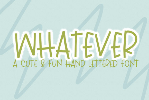 Whatever: A Handwritten Font That Feels Like a Friendly Note